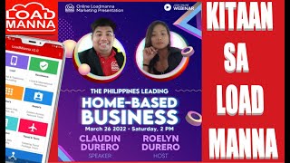 LOADMANNA OFFICIAL BUSINESS PRESENTATION 2022  KITAAN SA LOAD MANNA  BY COACH CLAUDIN DURERO [upl. by Aibat996]