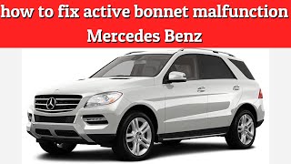 how to fix active bonnet malfunction Mercedes Benz [upl. by Bonneau]