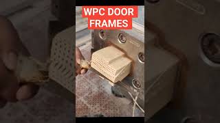 WPC DOOR FRAMES START PROCESS wpcdoorframe wpcdoor shorts [upl. by Oniger722]