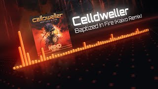 Celldweller  Baptized In Fire Kaixo Remix [upl. by Nestor]