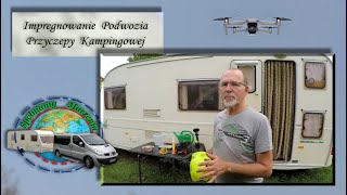 Impregnowanie Podwozia Przyczepy Kempingowej 139 💙💛 Impregnating the chassis of a caravan [upl. by Begga]