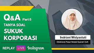 QampA part 5 Tanya Soal Sukuk Korporasi [upl. by Elehcim]