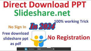 How to Download files from Slidesharenet for Free without Login PPTPDF [upl. by Kirschner223]