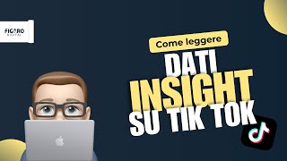 Come leggere i dati di Insight su Tik Tok [upl. by Analaj]