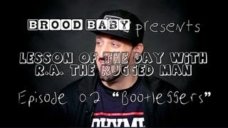 Brood Baby Presents LOTD W RA The Rugged Man  02  quotBootleggersquot [upl. by Woothen]