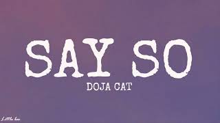 Doja Cat  Say So Lyrics quotWhy dont you say soquot [upl. by Duthie]