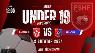 SUPERIORE U19  PARTIZANI  VLLAZNIA [upl. by Dymoke]