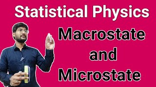 Macrostates and Microstates in Statistical Mechanics Microstate amp Macrostate in Statistical Physics [upl. by Gerrald64]