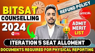 BITSAT Iteration 5 Seat Allotment Next Process 😍  BITS Pilani Cutoff 2024  BITSAT Counselling 2024 [upl. by Nilek]