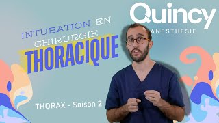 THQRAX  Intubation et sondes en chirurgie thoracique [upl. by Aitnwahs]