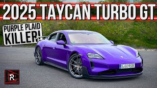 The 2025 Porsche Taycan Turbo GT Is The Ultimate Tesla Plaid Crushing Track Weapon [upl. by Ydissahc]