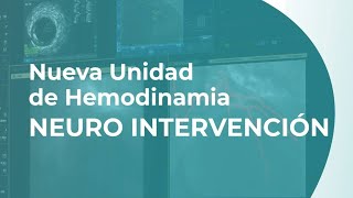 Procedimientos neurovasculares de la Unidad de Hemodinamia [upl. by Lehcar593]