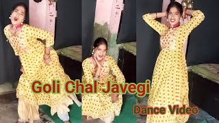 Goli Chal Javegi Dance Video Haryanvi Song Dance Cover Kajalkatheriya [upl. by Adrien275]