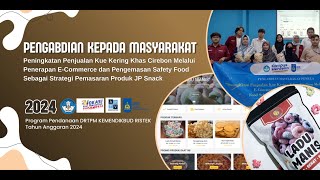 Pengabdian Masyarakat UCIC Tahun 2024 quotPenerapan ECommerce amp Pengamasan Safety Food Mitra JP Snackquot [upl. by Niamreg]