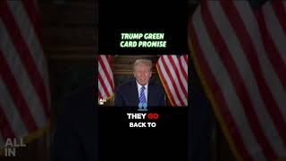 Trump Green Card Promise [upl. by Lia268]