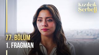 Kızılcık Şerbeti 77 Bölüm 1 Fragman  quotHayatıma yeniden başlıyorumquot [upl. by Anitsrik]