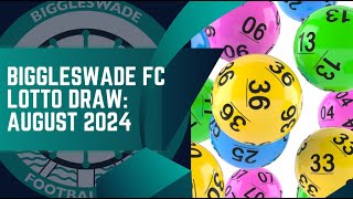 Biggleswade FC Lotto  Draw no 72 August 2024 [upl. by Zeidman]