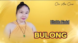 Bulong by Kitchie Nadal  Cover by Chin Aze with lyrics [upl. by Okram136]