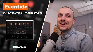 Eventide Blackhole Immersive une reverb pour le mixage immersif [upl. by Bywoods]