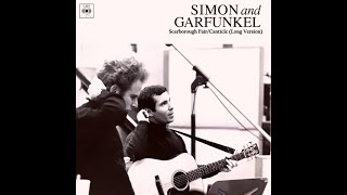 Simon amp Garfunkel – Scarborough FairCanticle Original Long Version 619 [upl. by Nuahs]