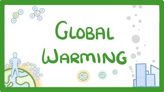 GCSE Biology  Global Warming amp Climate Change 91 [upl. by Anastasia]