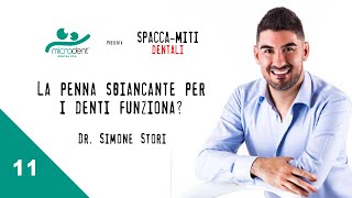 La quotpenna sbiancantequot per i denti funziona  Spaccamiti Dentali 11 13 [upl. by Leunam]