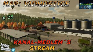 FS22 Med kanalmedlemmer  Ny Expansion Vidhostice Map  28 [upl. by Marder]