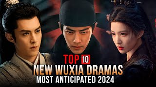 Top 10 New Chinese Wuxia Drama 2024 [upl. by Ylro327]