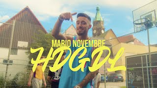 Mario Novembre  HDGDL Official Video [upl. by Lexine]