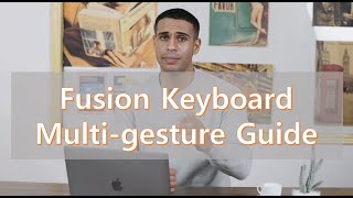 fusion keyboard gesture guide [upl. by Ayaj]