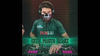 ESTE PASITO REMIXEL REY MARVELERLING DJ EL REMIXEROparaty [upl. by Conah]