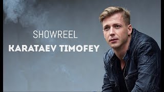 TIMOFEY KARATAEV Showreel [upl. by Secrest]