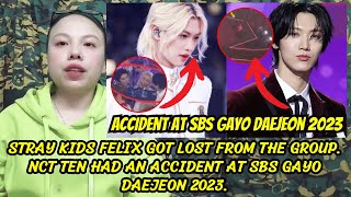 Stray Kids Felix got lost from the group NCT Ten had an accident at SBS Gayo Daejeon 2023 [upl. by Ivonne]