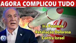 🎗 Alerta Total no Oriente Médio Irã Promete Retaliação Dolorosa Contra Israel [upl. by Enileda]