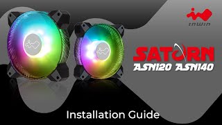 How to install the InWin Saturn ASN120140 Fan  PC Cooling  InWin [upl. by Nosam750]