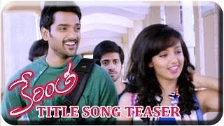 Kerintha Movie Songs  Title song Teaser  Sumanth Ashwin Tejaswi Madiwada  Sri Balaji Video [upl. by Marta46]