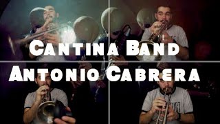 Cantina Band  Trumpet Multitrack  Antonio Cabrera [upl. by Hpeosj661]