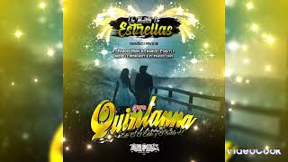 UN MONTON DE ESTRELLAS 🌟 😍 TEMA LIMPIO 2K23 GRUPO QUINTANA [upl. by Lehcem]