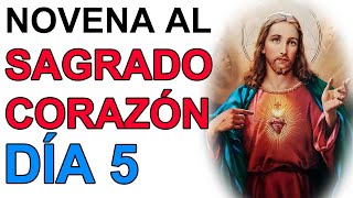 NOVENA AL SAGRADO CORAZON DE JESUS DIA 5 [upl. by Nahtanohj]