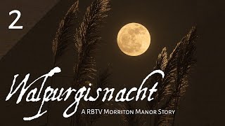 quotWalpurgisnachtquot Morriton Manor  Teil 2  Pen and Paper [upl. by Psyche548]