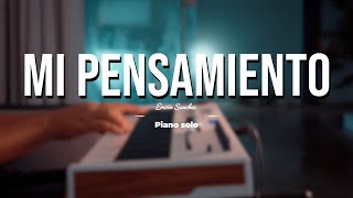 PIANO PARA ORAR  Sin anuncios intermedios  Mi pensamiento eres TU SEÑOR [upl. by Janik]