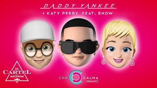 Daddy Yankee  Katy Perry feat Snow  Con Calma Remix Video con Letra Oficial [upl. by Ahsitaf756]