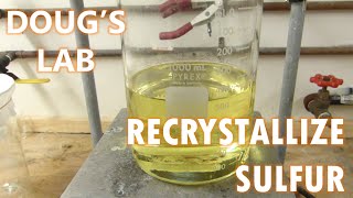 Recrystallization of Sulfur [upl. by Furiya]