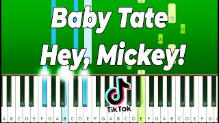 Baby Tate  Hey Mickey Piano Tutorial EASY [upl. by Aihtyc772]