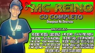 MC REINO  CD COMPLETO  2015 [upl. by Yelsnit449]