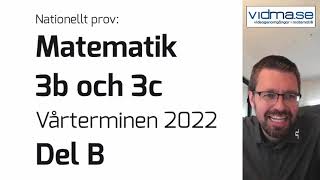 Matematik 3b och 3c Nationellt prov VT 2022 Del B [upl. by Gierc]