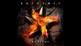 Arthemis  We Fight [upl. by Mcmahon]