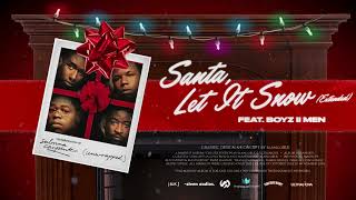 Sabrina Carpenter x Boyz II Men  Santa Let It Snow Extended [upl. by Il]