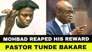 MOHBAD How He Reaped The Rewards of His Actions  Pastor Tunde Bakare [upl. by Aronoh235]