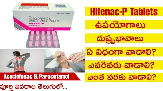 HifenacP Tablets UsesampSideEffects In TeluguBestTabletsForBodyPainsAceclofenacampParacetamolTablets [upl. by Einnek147]